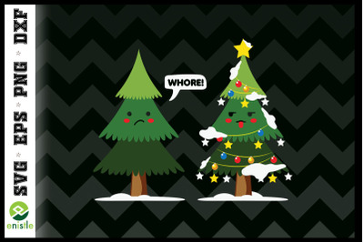 Christmas TREE WHORE SVG