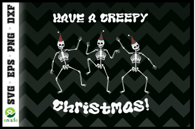 Have A Creepy Christmas Funny Skeleton