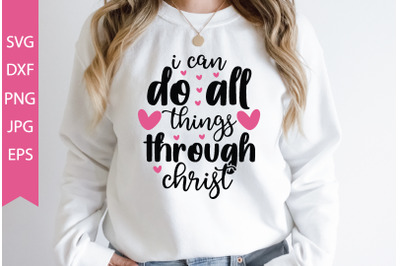 I Can Do All Things Through Christ SVG Cut File