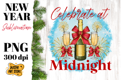 New Year sublimation design. Celebrate at Midnight