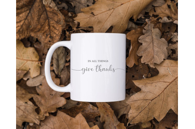 Thanksgiving SVG&2C; Thanks Quote&2C; In all things give thanks SVG