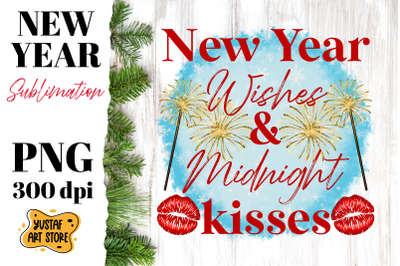 New Year sublimation. New Year wishes &amp; Midnight kisses