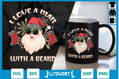 I love a Man with a Beard Santa SVG