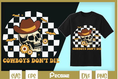 Cowboys Don&#039;t Die Western Skeleton Hat