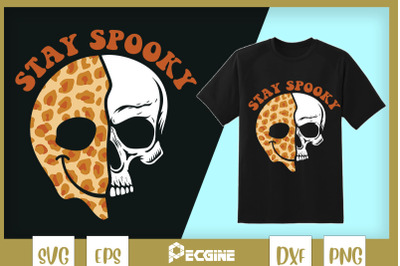 Stay Spooky Skull Western Halloween