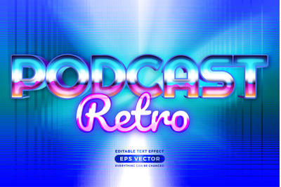 Podcast retro editable text effect retro style with vibrant theme conc