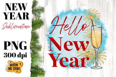 New Year sublimation. Hello New Year Champagne illustration