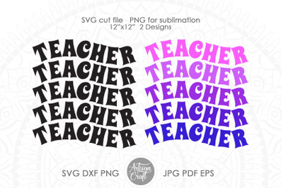 Retro teacher SVG, Vintage teacher SVG, wavy letters