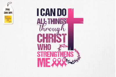 I Can Do All Things Through Christ