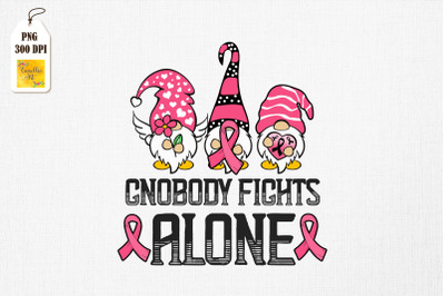 Gnobody Fights Alone Gnome Breast Cancer