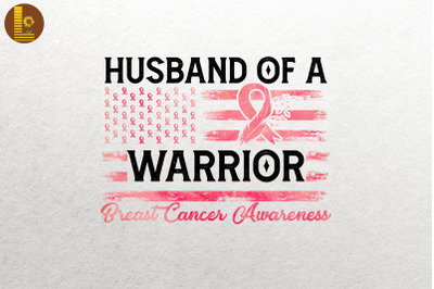 Husband Of A Warrior Breast Cancer