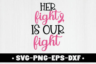 her fight is our fight