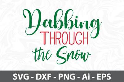 Dabbing Through the Snow svg