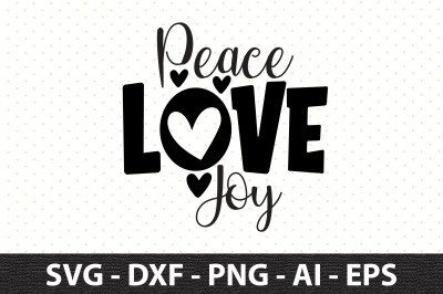 Peace Love Joy svg