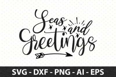 Seas and Greetings svg