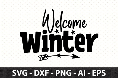 Welcome Winter svg