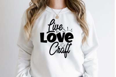 Live Love Craft svg