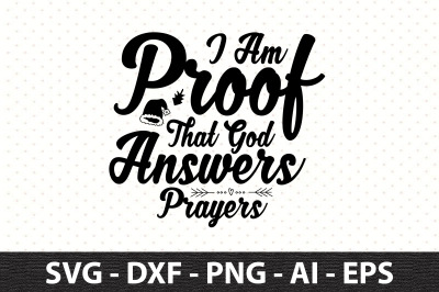 I Am Proof That God Answers Prayers