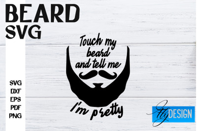 Beard SVG Design | Funny Quotes SVG Design | Bearded Men SVG