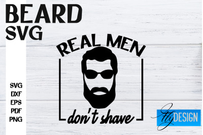 Beard SVG Design | Funny Quotes SVG Design | Bearded Men SVG