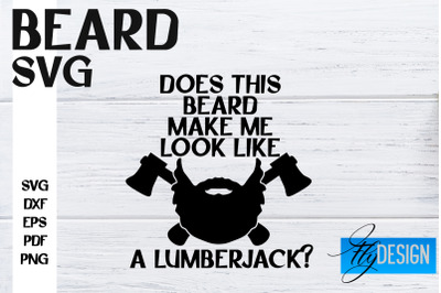 Beard SVG Design | Funny Quotes SVG Design | Bearded Men SVG