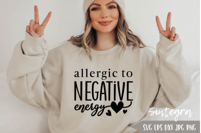 Allergic to Negative Energy SVG