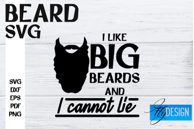 Beard SVG Design | Funny Quotes SVG Design | Bearded Men SVG