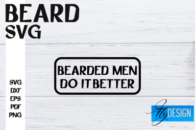 Beard SVG Design | Funny Quotes SVG Design | Bearded Men SVG