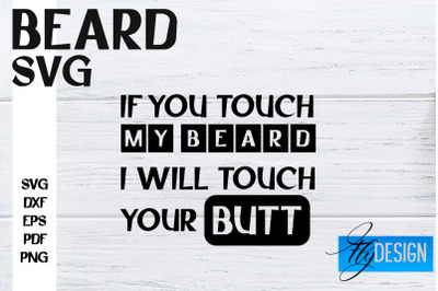 Beard SVG Design | Funny Quotes SVG Design | Bearded Men SVG