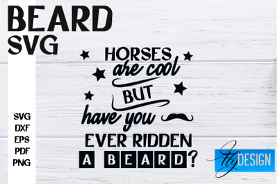 Beard SVG Design | Funny Quotes SVG Design | Bearded Men SVG