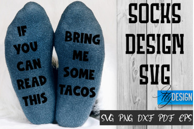 Socks SVG Design | Funny Quotes SVG Design | Socks Sarcastic Quotes