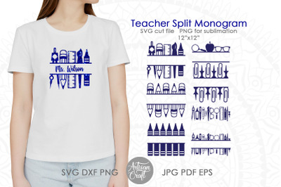 Teacher split monogram, teacher monogram SVG, teacher appreciation