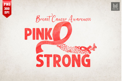 Breast Cancer Awareness Pink Strong