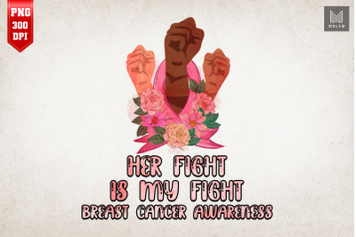 Her Fight Is My Fight