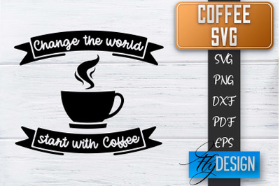 Coffee Quotes SVG | Coffee SVG | Funny Quotes SVG