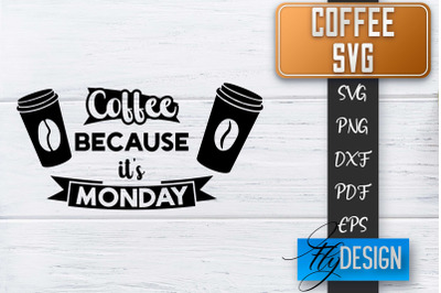 Coffee Quotes SVG | Coffee SVG | Funny Quotes SVG