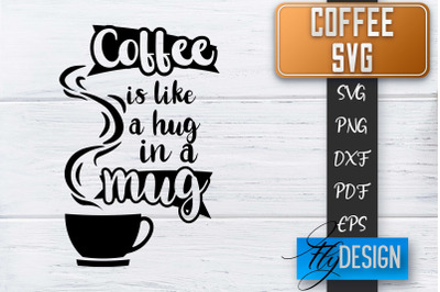 Coffee Quotes SVG | Coffee SVG | Funny Quotes SVG