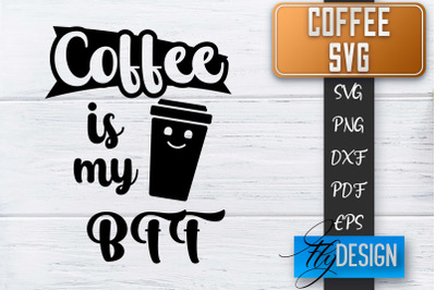 Coffee Quotes SVG | Coffee SVG | Funny Quotes SVG