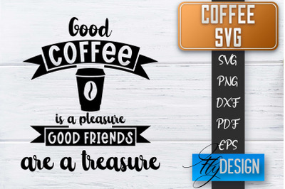 Coffee Quotes SVG | Coffee SVG | Funny Quotes SVG