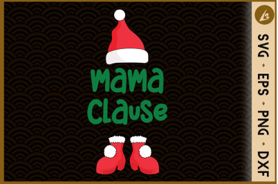 Mama Clause Christmas Mama SVG