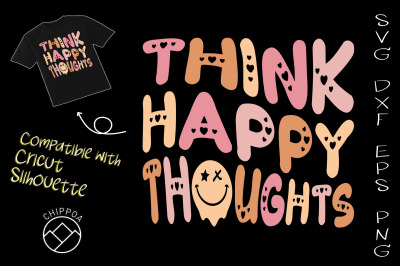 Think Happy Thoughts