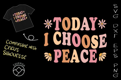 Today I Choose Peace