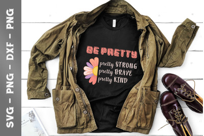 Be Pretty Be Kind