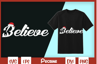 Believe Christmas SVG