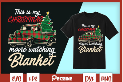 Christmas Movie Watching Blanket SVG