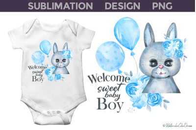 Welcome Sweet Baby Boy | Baby Sublimation Design&nbsp;