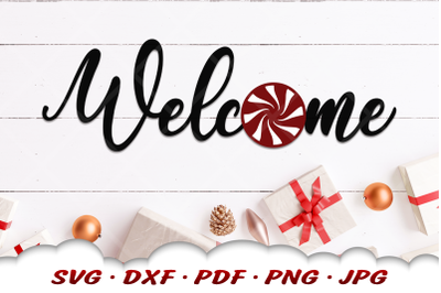 Christmas Welcome Sign | Peppermint SVG | Christmas SVG