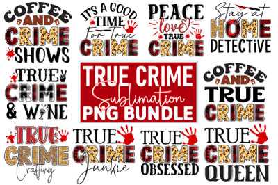 true crime Sublimation Design Bundle
