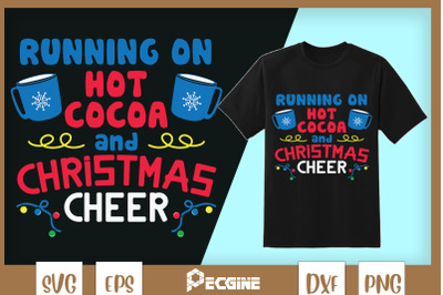Running On Hot Cocoa &amp; Christmas Cheer