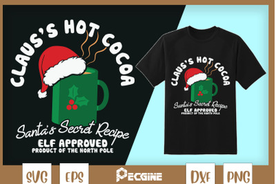 Claus&#039;s Hot Cocoa Christmas SVG